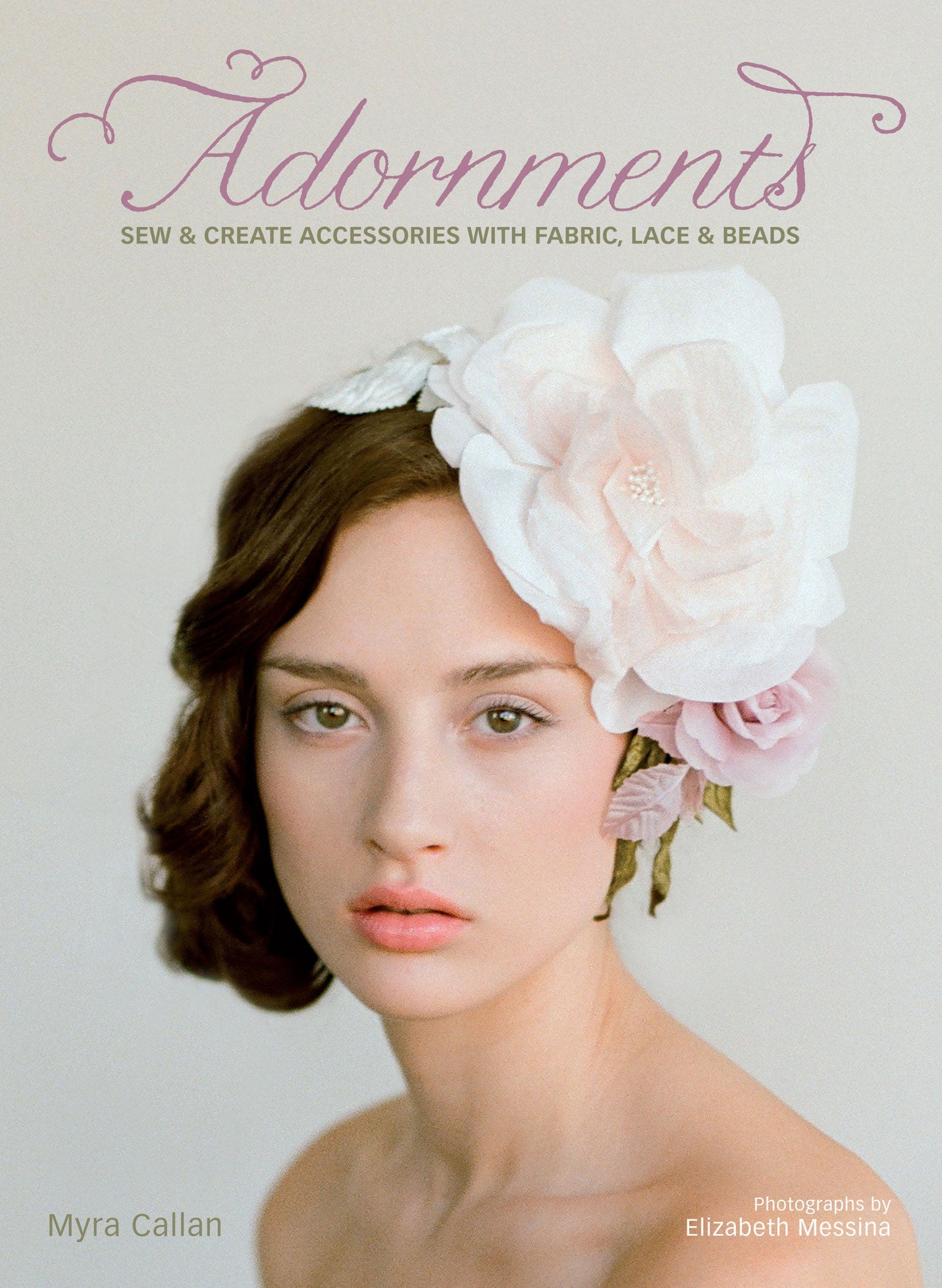 "Adornments: Sew & Create Accessories with Fabric, Lace & Beads - Signed copy"